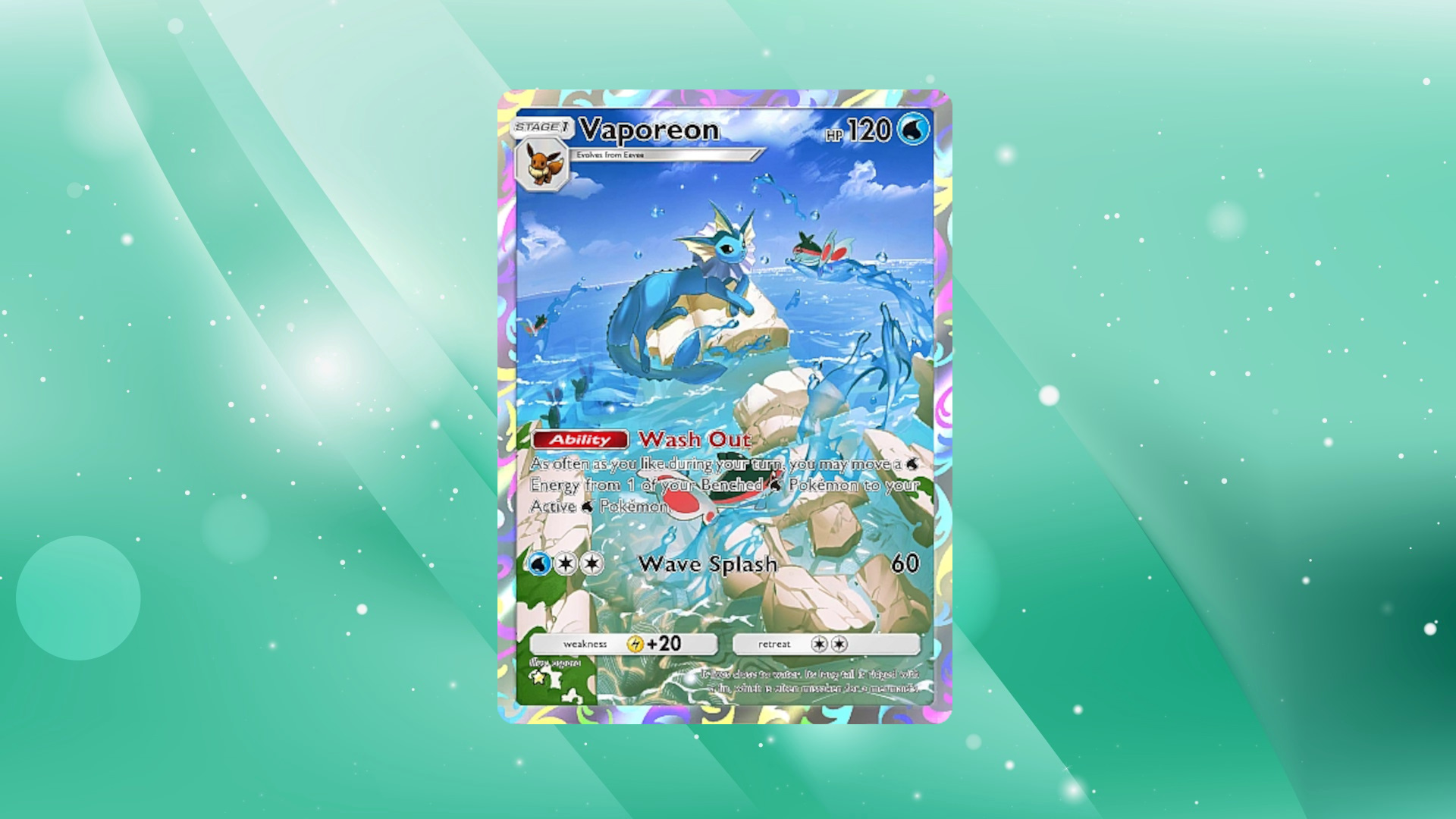 Vaporeon's Wash Out Ability allows players to move one Water Energy from a Benched Water Pokémon to their Active Water Pokémon